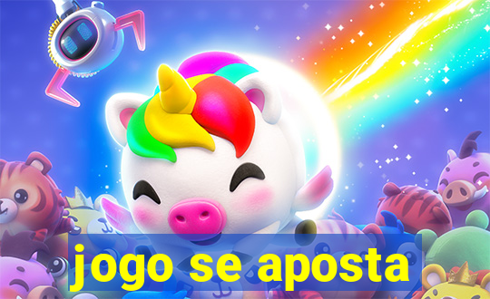 jogo se aposta