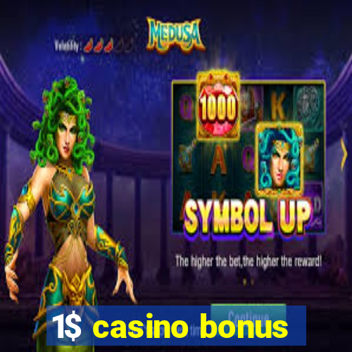 1$ casino bonus