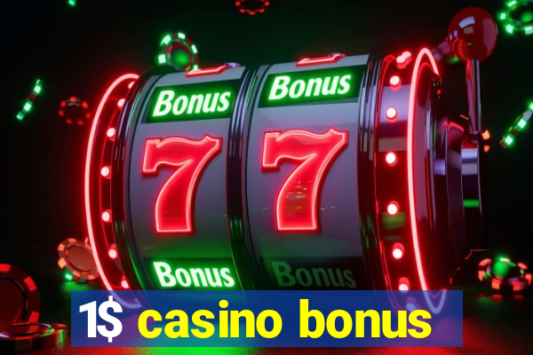 1$ casino bonus