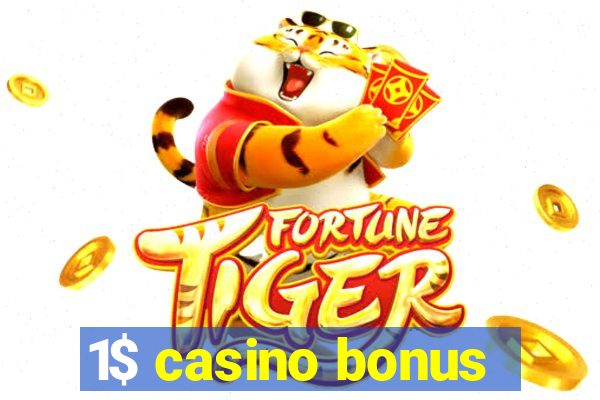 1$ casino bonus