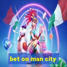 bet on man city