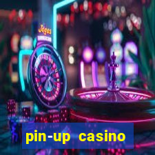 pin-up casino download apk