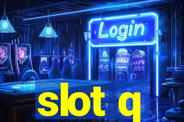 slot q