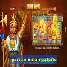 paris x milan palpite