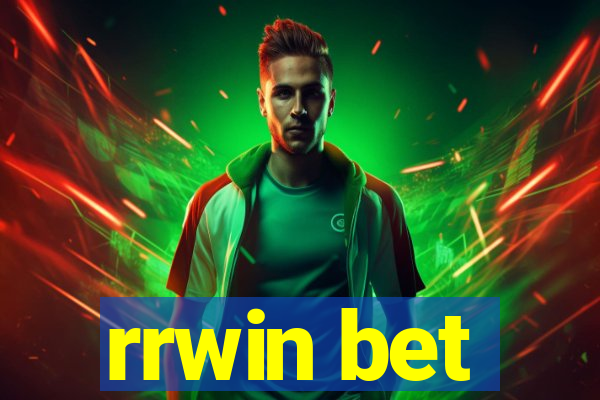 rrwin bet