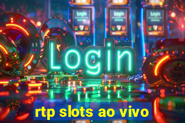 rtp slots ao vivo