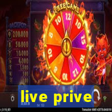 live prive