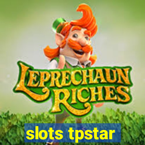 slots tpstar