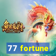 77 fortune