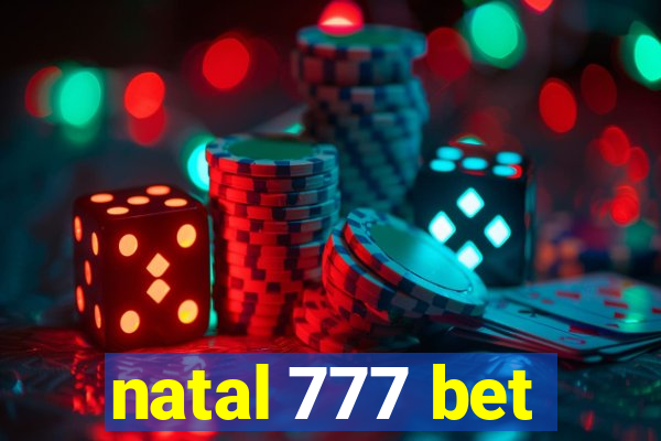 natal 777 bet