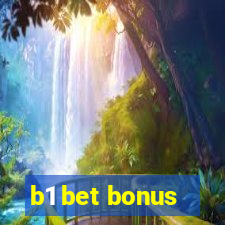 b1 bet bonus