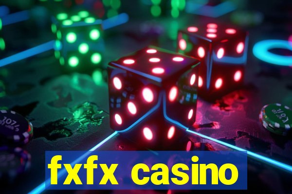 fxfx casino