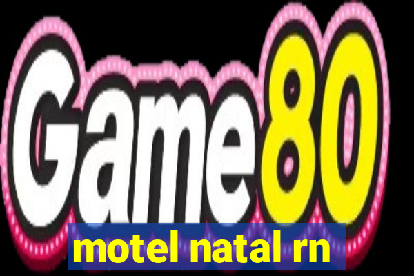 motel natal rn