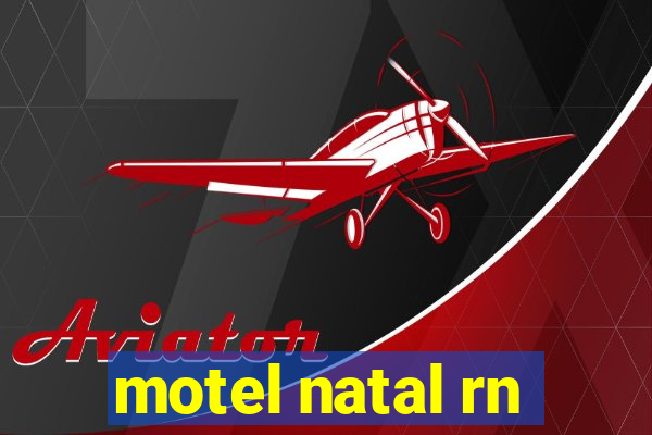 motel natal rn