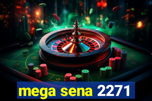 mega sena 2271