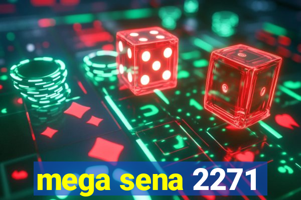 mega sena 2271