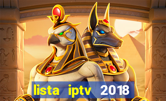 lista iptv 2018 gratis atualizada futebol