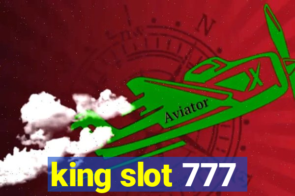 king slot 777