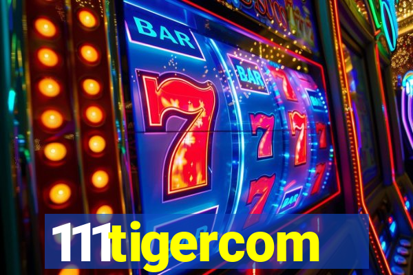 111tigercom