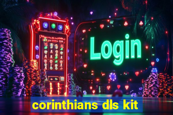 corinthians dls kit