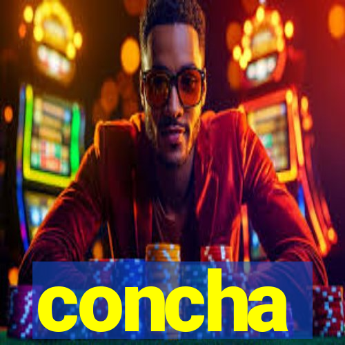 concha