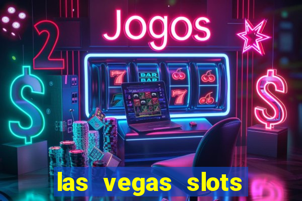 las vegas slots play free