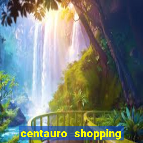 centauro shopping da bahia