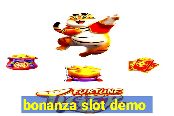 bonanza slot demo