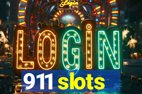 911 slots