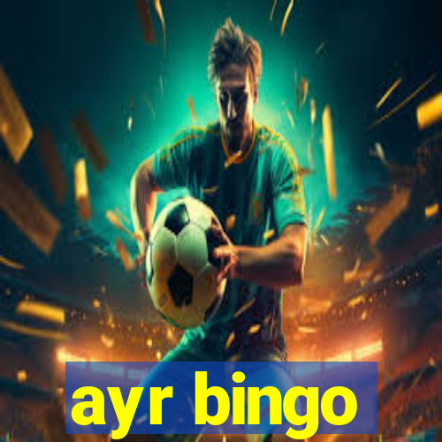 ayr bingo