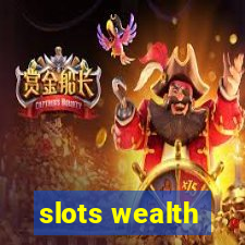 slots wealth