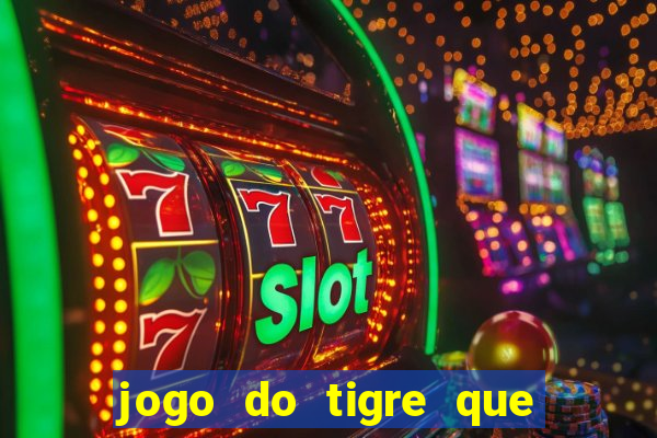 jogo do tigre que da bonus no cadastro sem deposito