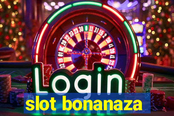 slot bonanaza