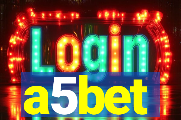 a5bet