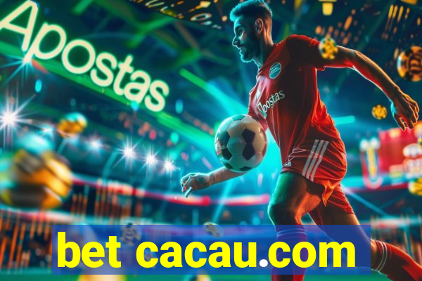 bet cacau.com