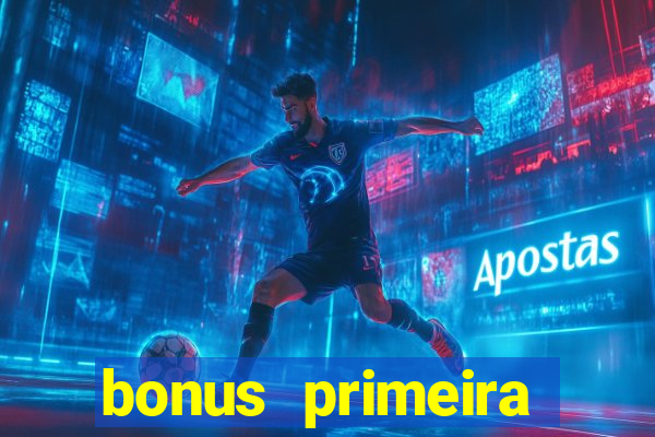 bonus primeira aposta estrela bet