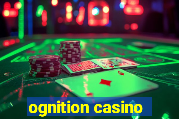 ognition casino