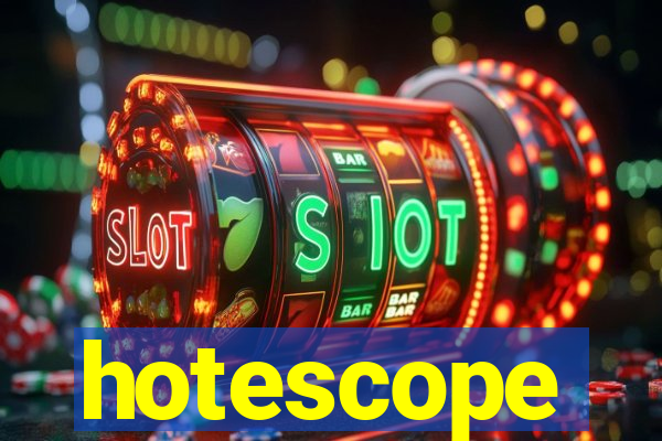 hotescope