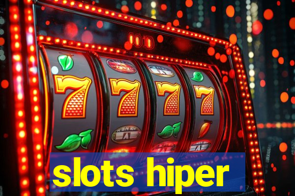 slots hiper