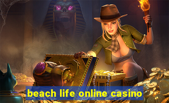 beach life online casino