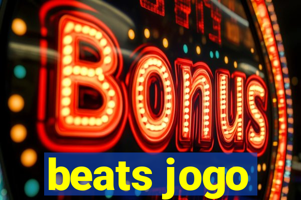 beats jogo