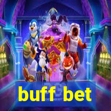 buff bet