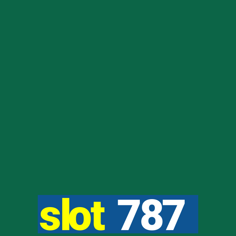 slot 787