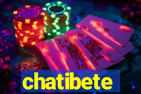 chatibete