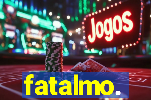 fatalmo.