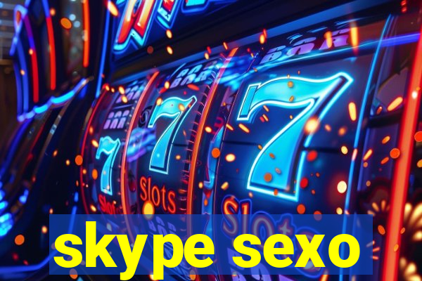 skype sexo