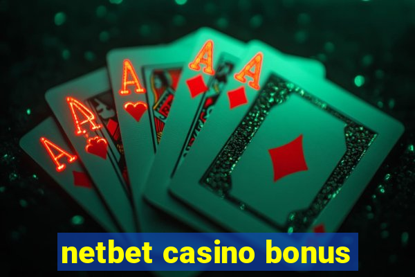 netbet casino bonus