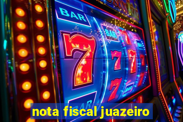 nota fiscal juazeiro