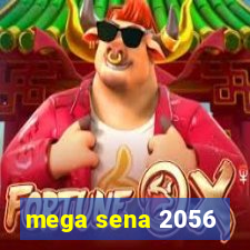 mega sena 2056