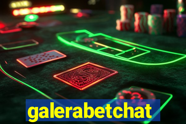 galerabetchat